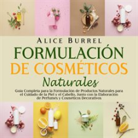 Formulaci__n_de_cosm__ticos_naturales__Gu__a_completa_para_la_formulaci__n_de_productos_naturales_par
